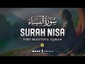 World's most realxing recitation of Surah An Nisa Full سورة النسآء | Zikrullah TV