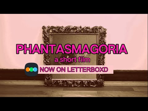 Phantasmagoria (Clip)