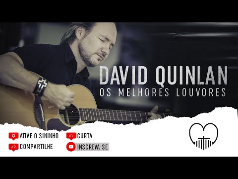 David Quinlan  'Os Melhores Louvores''