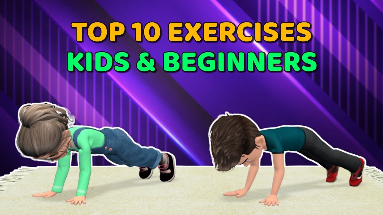 TOP 10 STANDING EXERCISES FOR KIDS & BEGINNERS