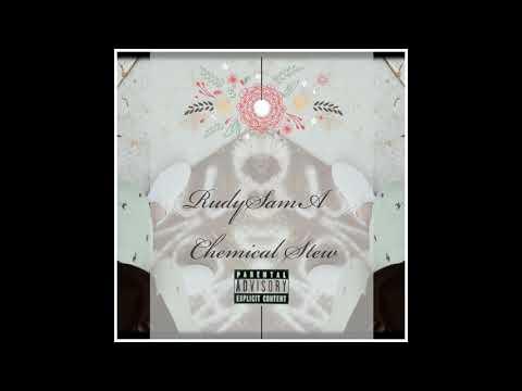 RudySamA - Chemical Stew (Official Video)