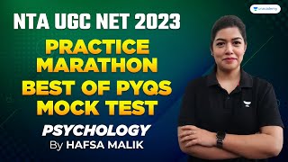 PRACTICE Marathon | Best of PYQs | Mock Test | PSYCHOLOGY | NTA UGC NET 2023 | Hafsa Malik