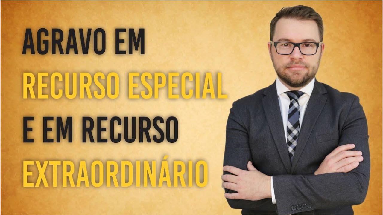 NOVO CPC - AGRAVO EM RECURSO ESPECIAL E EM RECURSO EXTRAORDINÁRIO