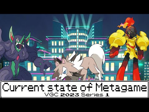 Current State of Metagame - VGC 2023 Series 1