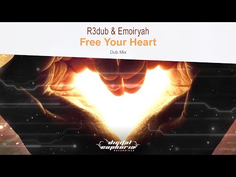 R3dub & Emoiryah - Free Your Heart (Dub Mix)