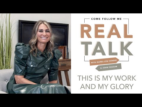 Real Talk - Come, Follow Me - EP 1 Moses; Abraham 3
