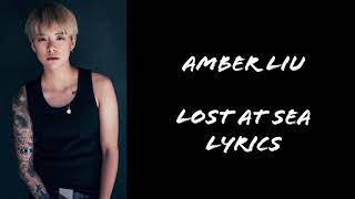 Amber Liu - Lost At Sea (Easy Lyrics)