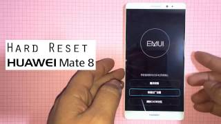 Hard Reset Huawei Mate 8 NXT AL10