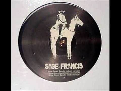 sage francis - slow down gandhi (instrumental)