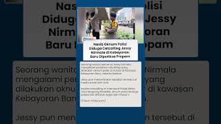 Polda Metro Jaya Marah Minta Oknum Polisi yang Catcalling Jessy Nirmala Dihukum Propam