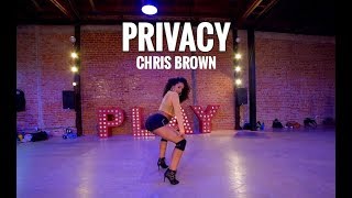 Chris Brown - Privacy Choreography By Tia Rivera