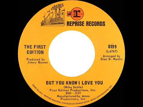 1969 HITS ARCHIVE: But You Know I Love You - First Edition (Kenny Rogers) (mono 45)