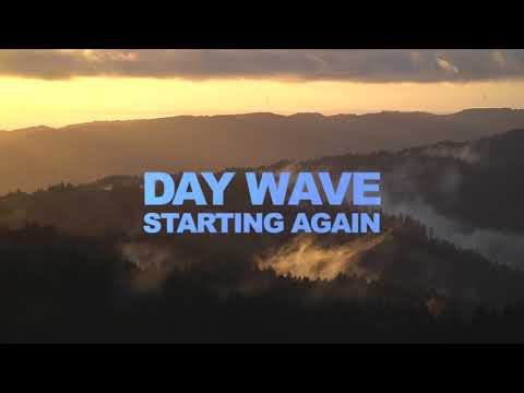Day Wave - Starting Again (Official Lyric Video)