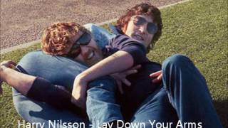 Harry Nilsson - Lay Down Your Arms