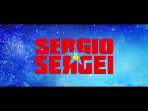 Sergio and Sergei (Trailer)