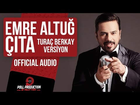 Emre Altuğ - Çıta - Turaç Berkay version