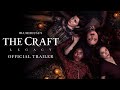 THE CRAFT LEGACY Officiell Trailer Biopremiär 28 Oktober