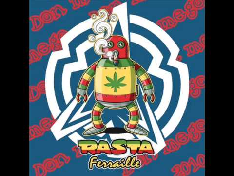 Don Mego - Rasta Ferraille - Mix Tribe / Raggatek