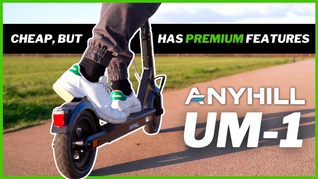 We Found a GREAT Budget Scooter With Premium Features: AnyHill UM-1