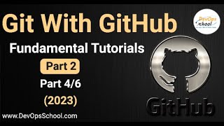 Download the video "Git With GitHub Fundamental Tutorials (2023)- Part -2 - 4 Out 6"