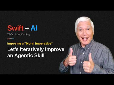 Let’s Iteratively Improve an Agentic Skill (Swift + AI) thumbnail