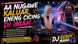 Download lagu AA KAMI BEKERJA DI RUMAH | DJ SUNDA FULL BASS BAJIDOR mp3