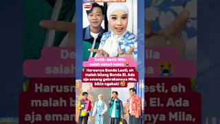 Download lagu Mila Salah Sebut Nama, Bunda Lesti Jadi Bunda El! 😭 #milada7 #indosiar #lestikejora mp3