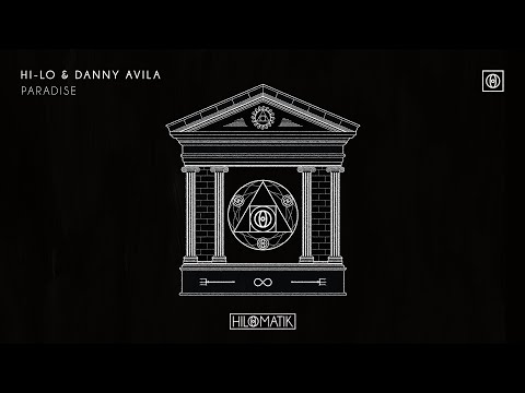 HI-LO & Danny Avila - PARADISE [Official Audio]