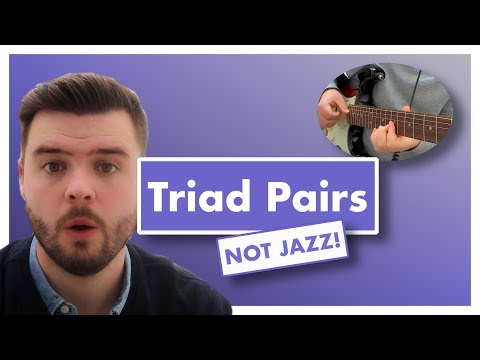 Triad Pairs: a fun and practical way of learning chord shapes on guitar!