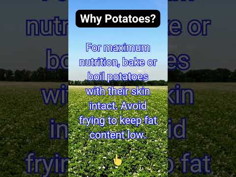 What is the best way to prepare a potato for max nutritional value?
