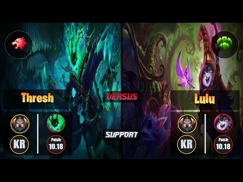 Challenger THRESH [Predator] (Support) VS  LULU - Challenger KR Patch 10.18