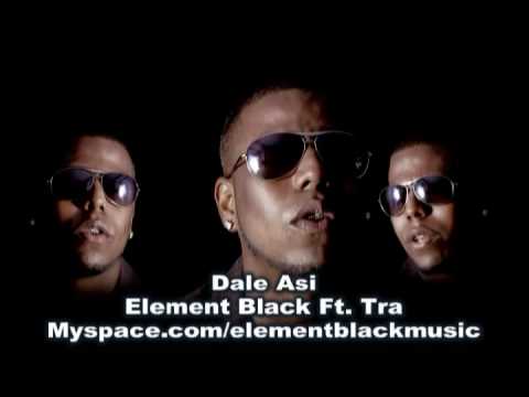 Element Black Ft. Tra - Dale Asi [Official Audio]