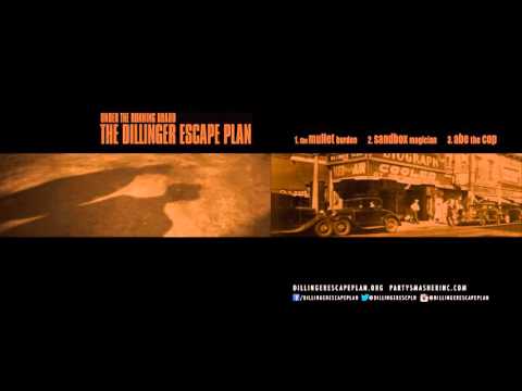 THE DILLINGER ESCAPE PLAN - 'Under The Running Board' (Full EP Stream)