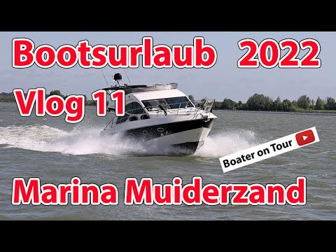 Vlog 11: Boating holiday 2022 - Marina Muiderzand - boating in Holland in June - from Enkhuizen