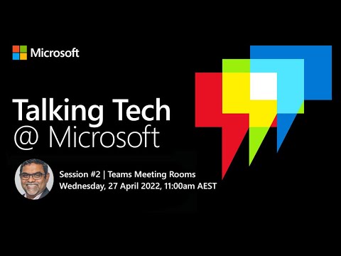 Talking Tech |Session #2 | Microsoft Teams Rooms