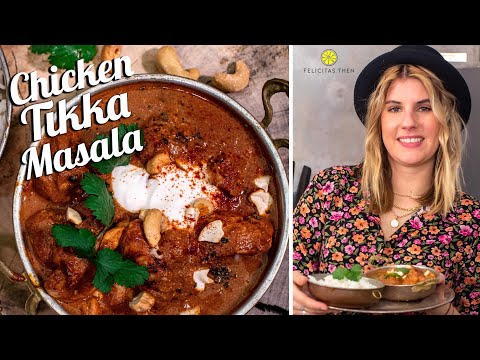 Chicken Tikka Masala | mit fluffigem Knoblauch-Reis | Felicitas Then