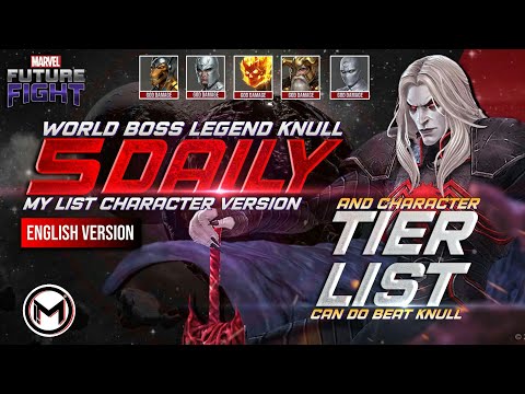 5 Daily WBL Knull And Tier Damage List To Beat Knull - Marvel Future Fight ( English Version )