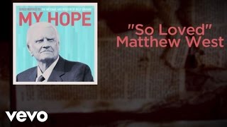 Matthew West - So Loved (Lyric Video)