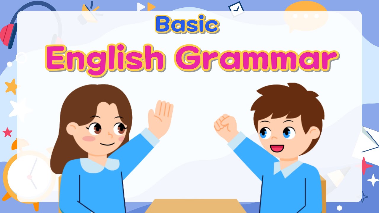 Basic English Grammar for Kids | Part 1 | Unit 1~6 | Grammar Tips