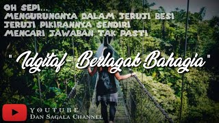Download lagu Idgitaf - Berlagak Bahagia (  Lyric Video ) | musik lirik cover mp3
