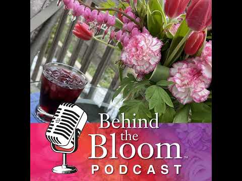 Episode 18 - The Origins of Flower Cocktail Hour