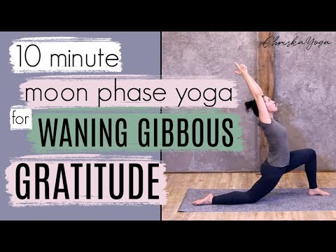 10 Min Yoga for Gratitude | Waning Gibbous Moon Phase Yoga | ChriskaYoga