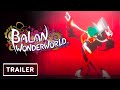 Balan Wonderworld - Trailer | Square Enix Presents 2021