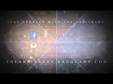 The Arbitrary - Control of the Tides (Official)