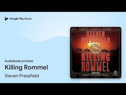 Killing Rommel by Steven Pressfield · Audiobook preview