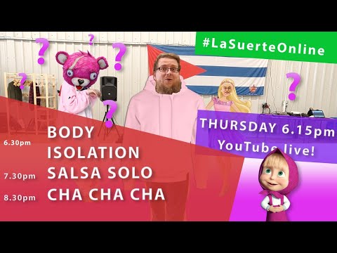 FREE live classes with La Suerte (Body Isolation, Salsa Solo, Cha cha cha) - 01.10.2020