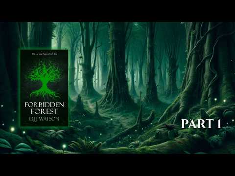 An Epic Fantasy Audiobook Series | Forbidden Forest (Part #1)