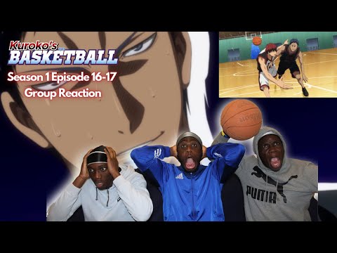 AOMINE CAN’T BE STOPPED!!! KUROKO NO BASKET Season 1 Episode 16 & 17 | 100% BLIND GROUP REACTION