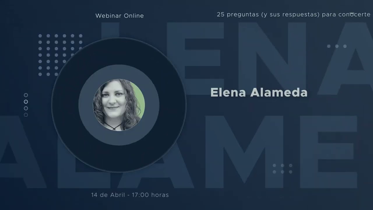 Video de presentación Webinar 25 preguntas (y sus respuestas) para conocerte mejor