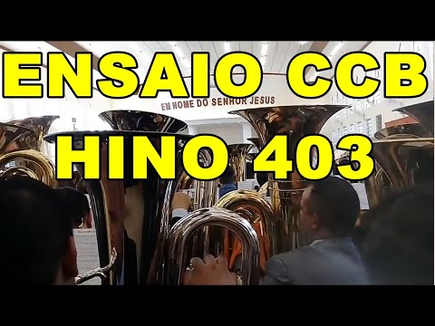 ENSAIO CCB / HINO 403 HINÁRIO 5 - PELA FÉ UMA VEZ /  ( TUBA KING ).